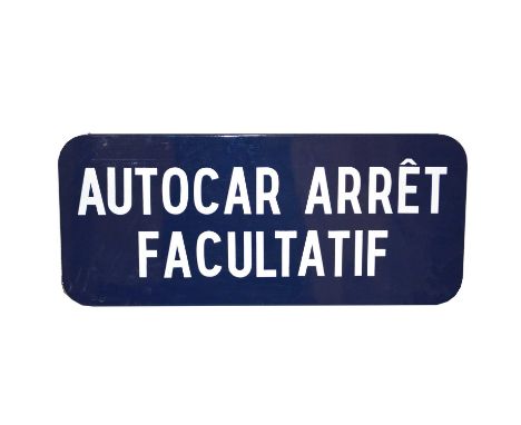 Original French railway station / Bus Stop enamel sign, 'Autocar Arret Facultatif', dark blue ground, white text, flanged edg