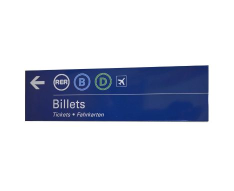 Original French railway station enamel directions sign 'RER B C Billets Tickets - Fahrkarten', blue ground, white text, flang