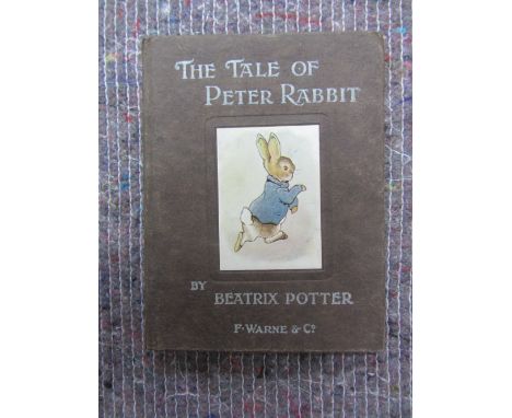 POTTER (B.)  The Tale of Peter Rabbit.  First Edition (6th issue). coloured illus., white-lettered brown boards & the rectang