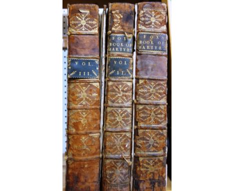 FOXE (J.)  Acts and Monuments of Matters most Spiritual and Memorable happening in the Church  . . .  9th edition, 3 vols. po