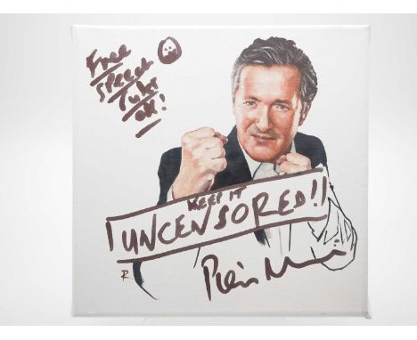 Piers Morgan signed canvas with artwork added by Will Rochfort - A legend of TV interviews and the man people love to hate. L