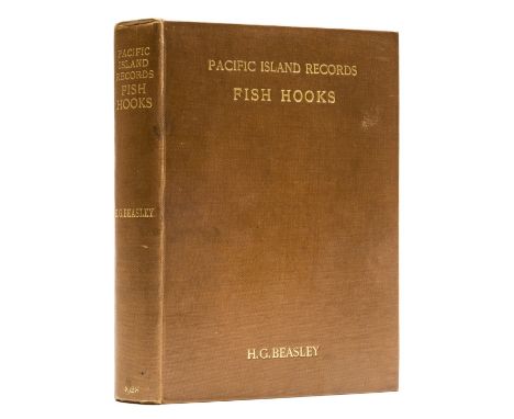 Pacific.- Beasley (H. G.) Pacific Islands Records: Fish Hooks, edited by Thomas A. Joyce, first edition, one of 250 copies, t