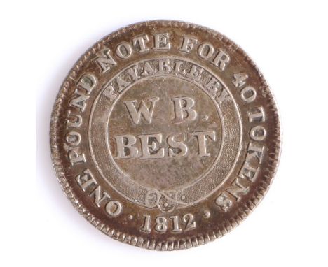 British Token, silver Six Pence, 1812, W. B. BEST the rim ONE POUND NOTE FOR 40 TOKENS PAYABLE BY, the reverse SIX PENCE SILV