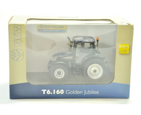 Universal Hobbies 1/32 Farm issue comprising New Holland T6.160 Golden Jubilee Tractor. Excellent and secured in box. Note: W