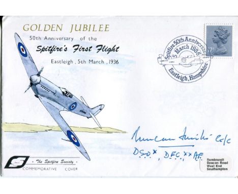 Spitfire Ace First Flight Of The Spitfire Cover Signed By RAF WW2 Ace Duncan Smith DSO And Bar, DFC And Two Bars, Who Scored 