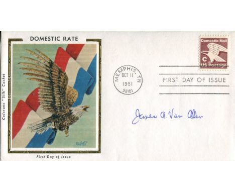 James Van Allen American Patriotic FDC Signed By Scientist James Van Allen, Who Discovered The Van Allen Belt Which Surrounds