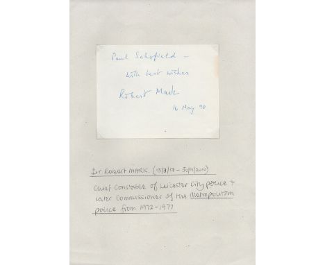 Historic Sir Robert Mark signed album page. Chief constable of Leicester and later Commissioner of Met police 1972-1977. Good