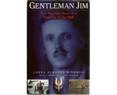 Lorna Almonds Windmill. Gentleman Jim, wartime story of a founder of the SAS. A WW2 First Edition book in good condition. Sig