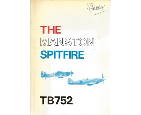 Lewis E. Deal. The Manston Spitfire, TB752.  A WW2 paperback First Edition in fair condition. Signed by the author. 66 pages.