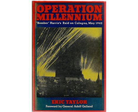 Eric Taylor. Operation Millennium. A WW2 hardback book in good condition. First Edition. Dedicated. Signed by the author. 218