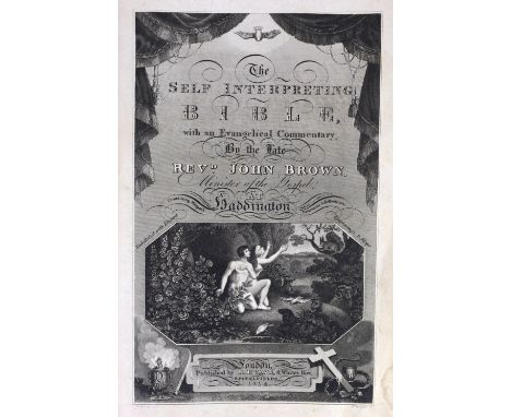 ° ° The Self-Interpreting Bible, with an evangelical commentary, by the late Revd. John Brown.....2 vols. (in one). portrait 