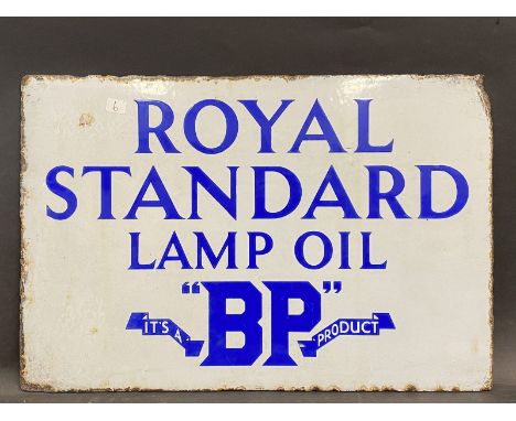 A BP Royal Standard Lamp Oil rectangular double sided enamel sign, lacking hanging flange, 18 x 12". 