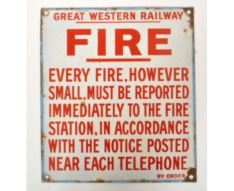 An original Great Western Railway - A vintage mid 20th Century Great Western Railway fire warning enamel porcelain sign havin