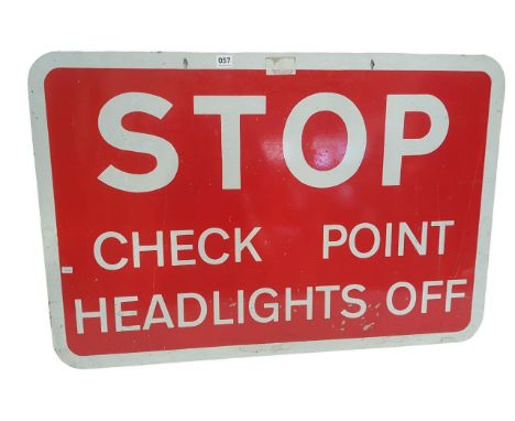 BRITISH ARMY NI CHECKPOINT STOP HEADLIGHTS OFF SIGN 