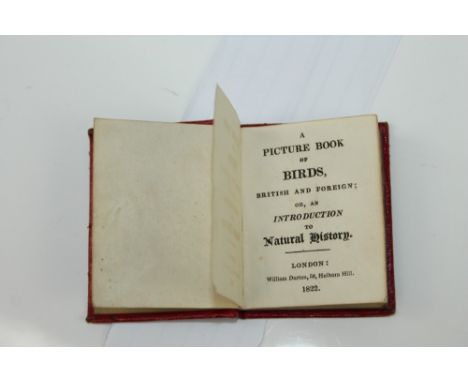 Book - A Picture Book of Birds, British and Foreign, 1822, first edition, publisher William Darton   CONDITION REPORT  Genera