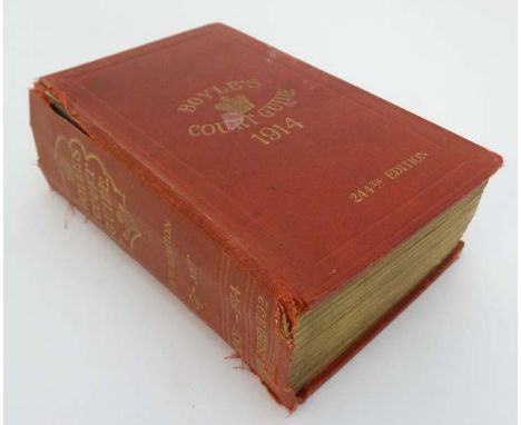 Book: '' Boyle's Fashionable Court & Country Guide and Town Visiting Directory, corrected for May 1914 (244th Edition) contai