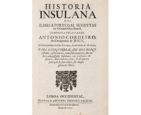 Azores.- Cordeyro (Antonio) Historia Insulana das Ilhas a Portugal sugeytas no Oceano Occidental, first edition, woodcut flor