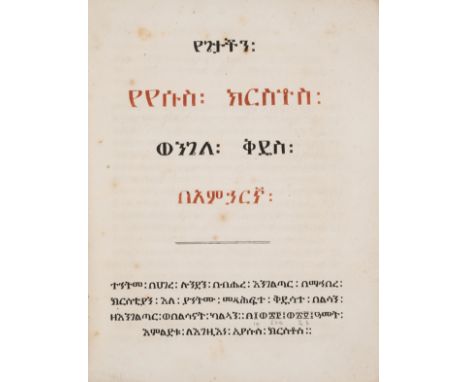 NO RESERVE Bible, Amharic.- [The Four Gospels], printed in red &amp; black, without Latin title (as often), some light spotti