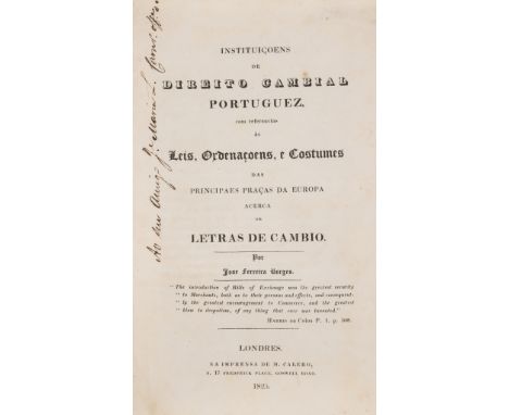 Economics.- Borges (José Ferreira) Instituiçoens de direito cambial Portuguez, com referencias as Leis, Ordenaçoens, e Costum