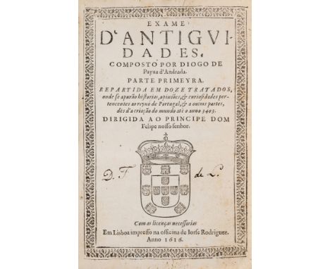 Controversial ancient history.- Andrada (Diogo de Paiva de) Exame d'antiguidades...Repartida em doze tratados, onde se apurão