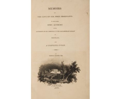 NO RESERVE Sir John Froissart.- Johnes (Thomas) Memoirs of The Life of Sir John Froissart..., engraved vignette title, bookpl