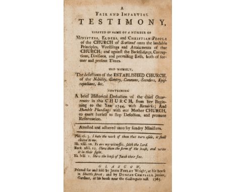 [Willison (John)] A Fair and Impartial Testimony, essayed in name of a number of Minister, Elders and Christian People of the