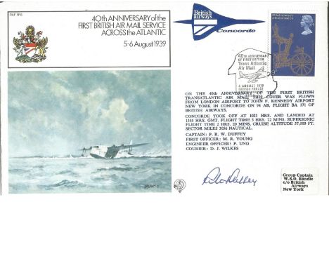 Cptn P R W Duffey signed first flight cover flown by Concorde FF6 40th Anniversary of the First British Air Mail Service Acro