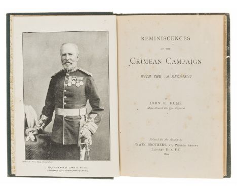 Russia.- Hume (Major-General John R.) Reminiscences of the Crimean Campaign, first edition, portrait frontispiece, plates (2 