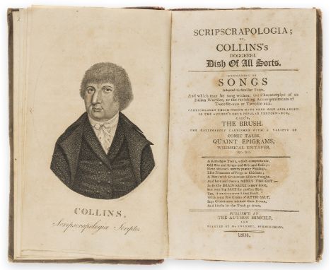 Language &amp; Songs.- Collins (John) Scripscrapologia; or, Collins's doggerel Dish of All Sorts. Consisting of songs adapted