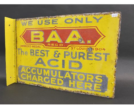An early double sided enamel sign advertising 'BAA - The Best &amp; Purest Acid Accumulators..', lacking original hanging fla