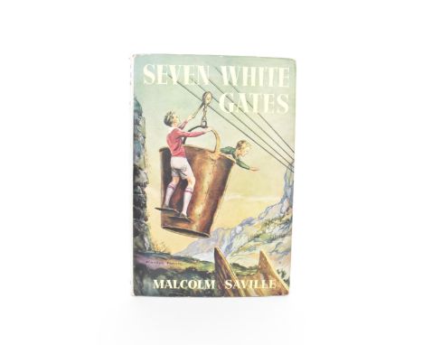 A first edition Seven White Gates book by Malcolm Saville having red boards, black titling including authors name on spine an