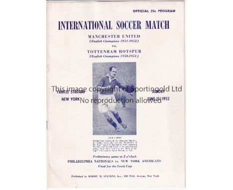 MAN UTD v SPURS IN USA    Match programme , Manchester United v Tottenham, 15/6/52 at Yankee Stadium, New York. Very slight c