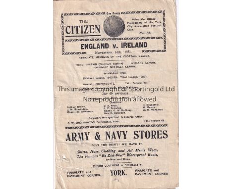 ENGLAND - IRELAND 1931 YORK     York City programme dated 14/11/1931 for England v Ireland Amateur International at York City