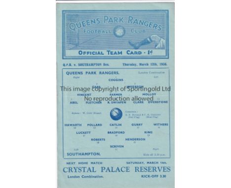QPR 1936   QPR Reserves v Southampton Res matchcard programme, 12/3/1936, London Combination.   Good