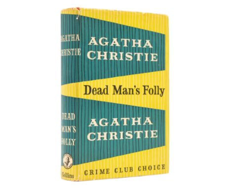 Christie (Agatha) Dead Man's Folly, first English edition, ink ownership inscription in biro on front free endpaper, endpaper