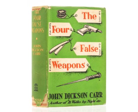 Carr (John Dickson) Four False Weapons, first English edition, scattered foxing, original green cloth lettered in red, slight