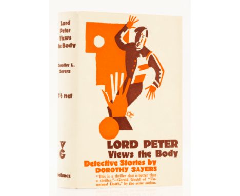 Sayers (Dorothy L.) Lord Peter Views the Body, first edition, browning to endpapers, 2 ink names to front free endpaper, orig