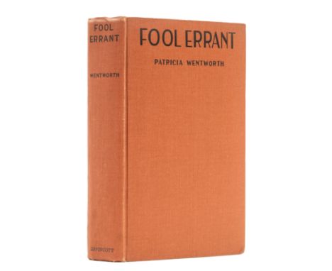 Wentworth (Patricia) Fool Errant, first American edition, signed presentation inscription from the author to endpaper, origin