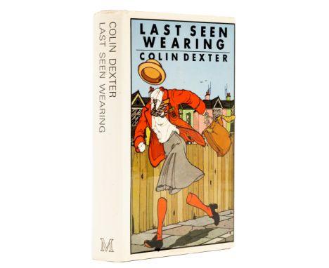 Dexter (Colin) Last Seen Wearing, first edition, signed by the author on title with his inscription to head "I've always had 