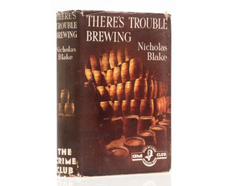 [Day-Lewis (Cecil)], "Nicholas Blake". There's Trouble Brewing, first edition, cut signature of the author to endpaper, 4pp. 