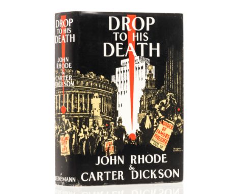 [Carr (John Dickson)], "Carter Dickson" and John Rhode. Drop to his Death, first edition, light toning to text, some spotting