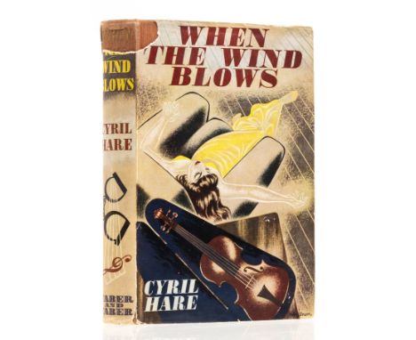 Hare (Cyril) When the Wind Blows, first edition, signed presentation inscription from the author dated May, 1949 to front fre