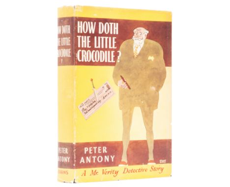 [Shaffer (Peter and Anthony)], "Peter Anthony". How Doth the Little Crocodile, first edition, original green boards lettered 