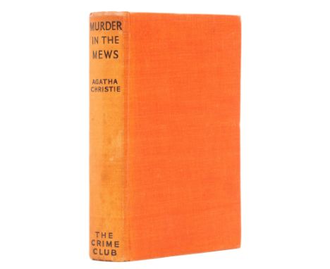 Christie (Agatha) Murder in the Mews, first edition, 4pp. advertisements, original orange cloth lettered in black, spine a li