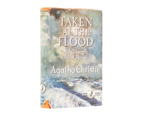 Christie (Agatha) Taken at the Flood, first English edition, fore-edge spotted with a few straying onto margin, original oran