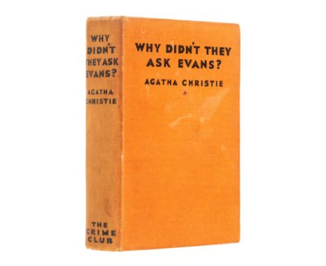 Christie (Agatha) Why Didn't They Ask Evans?, first edition, 2pp. advertisements, some scattered foxing to early leaves, very