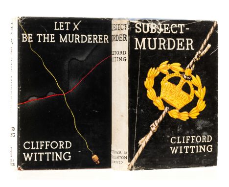 Witting (Clifford) Subject Murder, original blue cloth lettered in black, slight shelf-lean, slight bumping to extremities, a