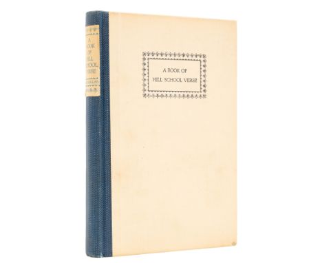 Carr (John Dickson).- Graves (Frederick W., compiler) A Book of Hill School Verse [1920-1926], first edition, original cloth-