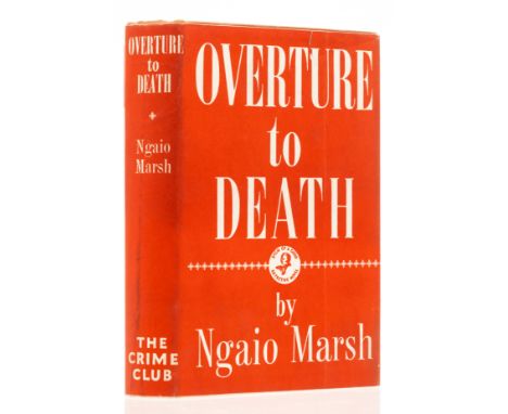Marsh (Ngaio) Overture to Death, first edition, 4pp. advertisements, very occasional scattered spotting, ink ownership inscri