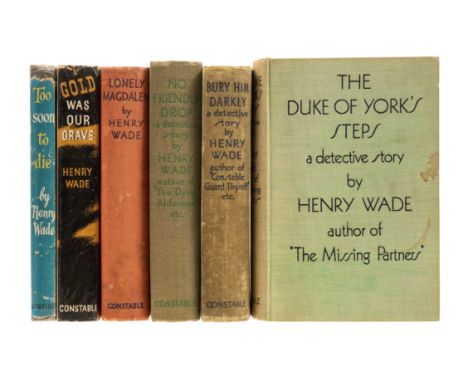 Wade (Henry) The Duke of York's Steps, first issue with 2pp. advertisements inverted at rear, Michael Sadleir's copy with his